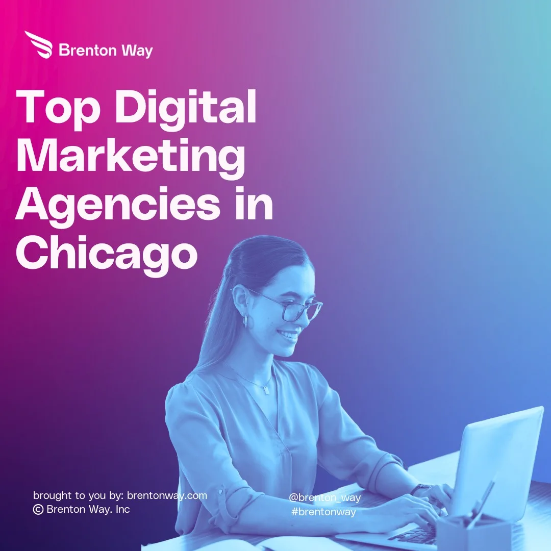 Top Digital Marketing Agencies in Chicago