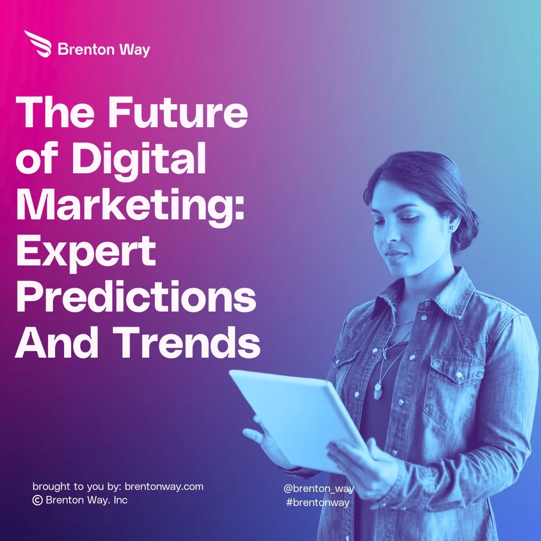 The Future of Digital Marketing